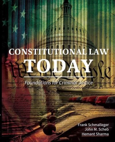 Cover for Frank Schmalleger · Constitutional Law Today (Bok) (2023)
