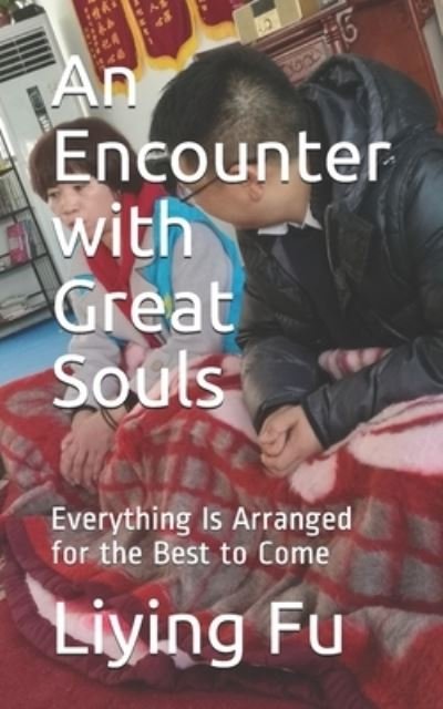 Cover for Liying Fu · An Encounter with Great Souls (Pocketbok) (2019)