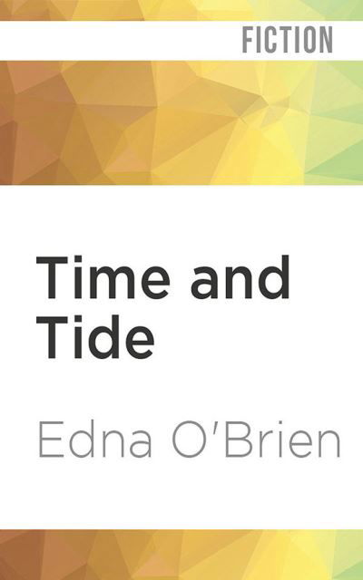 Cover for Edna O'Brien · Time and Tide (CD) (2020)