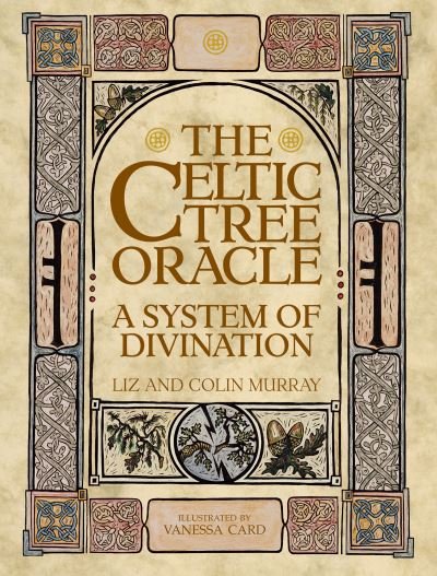 The Celtic Tree Oracle: A System of Divination - Liz Murray - Livros - Welbeck Publishing Group - 9781800691629 - 24 de dezembro de 2021