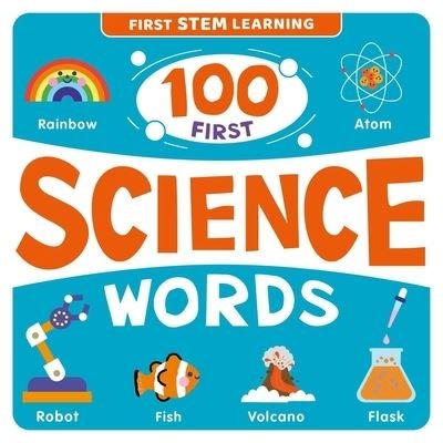 Cover for Igloobooks · 100 First Science Words (Tavlebog) (2022)