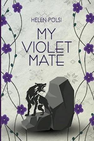 Helen Polsi · My Violet Mate (Paperback Book) (2024)