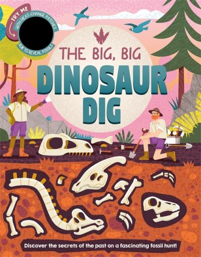 The Big, Big Dinosaur Dig - Search and find hidden objects from the past with heat changing patches - Autumn Publishing - Books - Bonnier Books Ltd - 9781835440629 - September 19, 2024