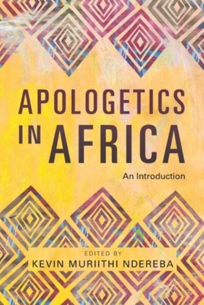 Cover for Kevin Muriithi Ndereba · Apologetics in Africa (Book) (2024)