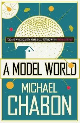 Cover for Michael Chabon · A Model World (Pocketbok) (2008)