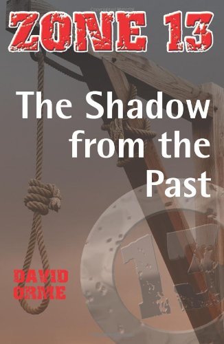 Cover for Orme David · The Shadow from the Past: Set Three - Zone 13 (Taschenbuch) (2019)