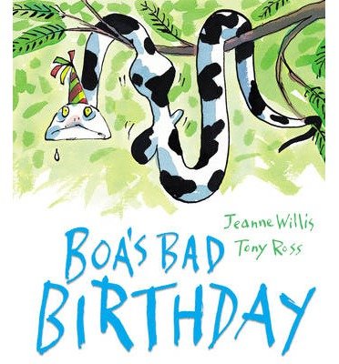 Cover for Jeanne Willis · Boa's Bad Birthday (Innbunden bok) (2014)