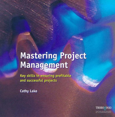 Cover for Cathy Lake · Mastering Project Management - Masters S. (Paperback Book) (1998)