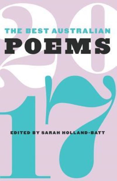 Cover for Sarah Holland-Batt · The Best Australian Poems 2017 (Paperback Book) (2017)