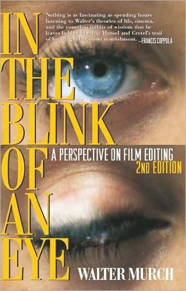 Cover for Walter Murch · In the Blink of An Eye: New Edition (Paperback Bog) [New edition] (2001)