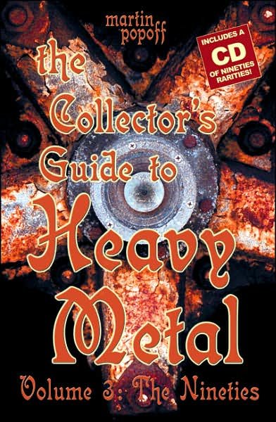 Cover for Martin Popoff · Collectors Guide to Heavy Metal, Volume 3: The Nineties (Paperback Bog) (2007)