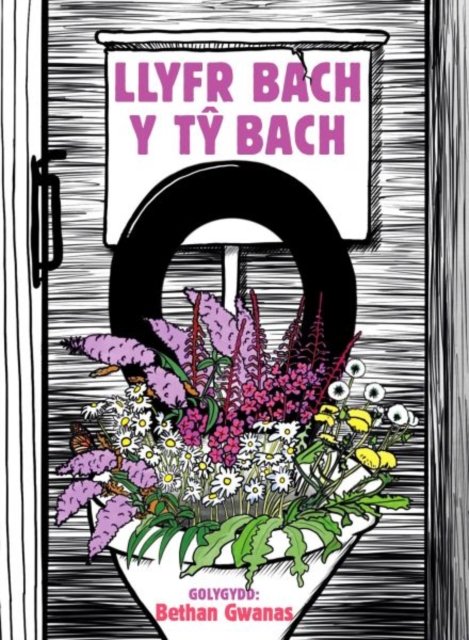 Cover for Cyhoeddiadau Barddas · Llyfr Bach y Ty Bach (Hardcover Book) (2022)
