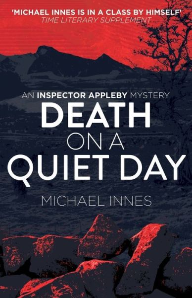 Cover for Michael Innes · Death on a Quiet Day - The Inspector Appleby Mysteries (Paperback Book) (2019)