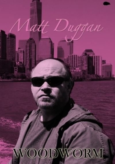 Cover for Matt Duggan · Woodworm (Paperback Book) (2019)
