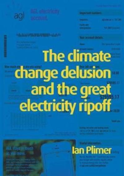 Cover for Ian Plimer · Climate Change Delusion and the Great Electricity Ripoff: Read the Bible Like Never Before (Paperback Book) (2017)