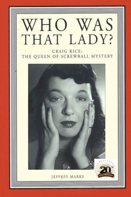 Who Was That Lady? - Jeffrey Marks - Books - Crippen & Landru Publishers - 9781936363629 - November 21, 2021