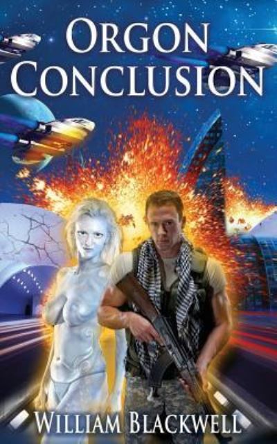 Cover for William Blackwell · Orgon Conclusion (Paperback Book) (2017)