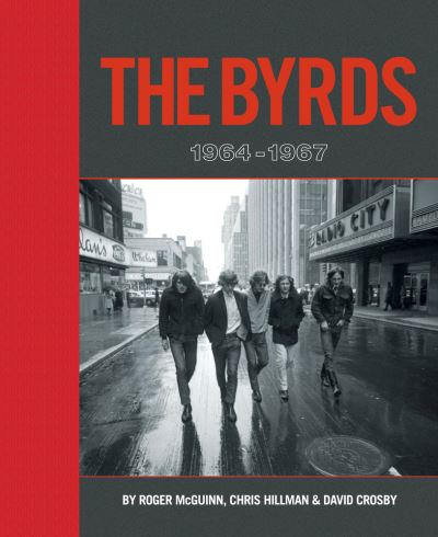 The Byrds: 1964-1967 - Roger McGuinn - Livres - BMG Books - 9781947026629 - 20 septembre 2022