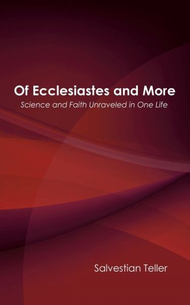 Cover for Salvestian Teller · Of Ecclesiastes and More (Paperback Book) (2019)