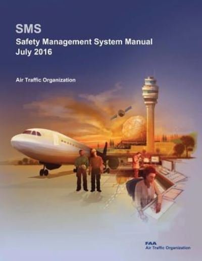 Cover for Federal Aviation Administration · Safety Management System Manual (Taschenbuch) (2017)