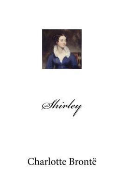 Cover for Charlotte Brontë · Shirley (Bog) (2017)