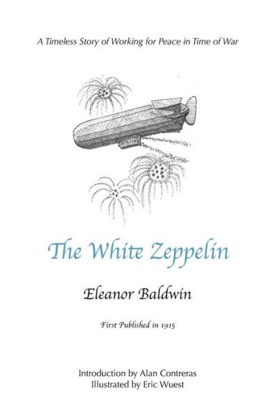 Cover for Eleanor Baldwin · The White Zeppelin (Paperback Bog) (2017)