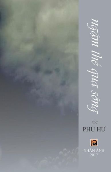 Cover for Phu Hu · Ngam the Qua Song (Paperback Bog) (2017)