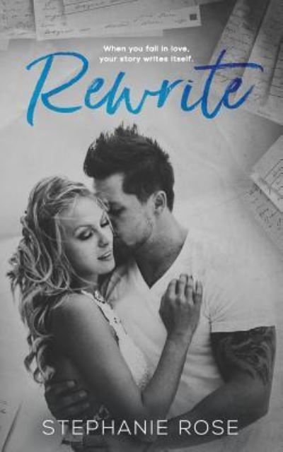 Cover for Stephanie Rose · Rewrite (Paperback Book) (2017)