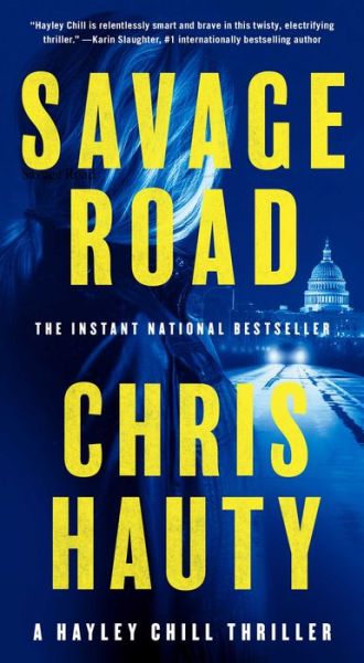 Cover for Chris Hauty · Savage Road: A Thriller - A Hayley Chill Thriller (Paperback Book) (2021)