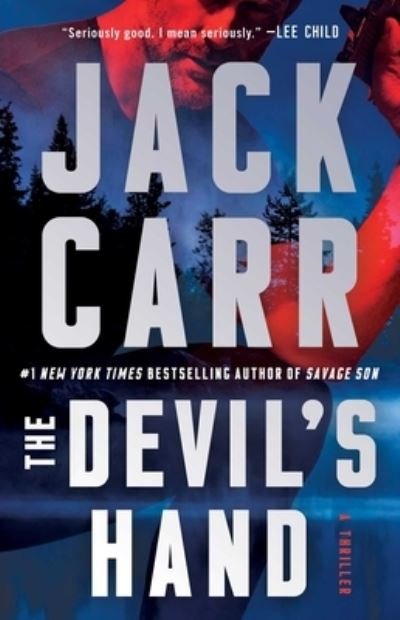 Cover for Jack Carr · The Devil's Hand: A Thriller - Terminal List (Taschenbuch) (2023)