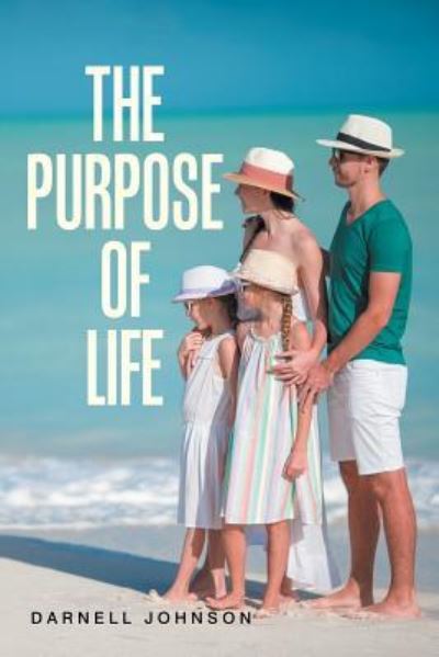 Cover for Darnell Johnson · The Purpose of Life (Paperback Book) (2018)