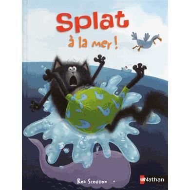 Cover for Rob Scotton · Splat a la mer (Paperback Book) (2014)