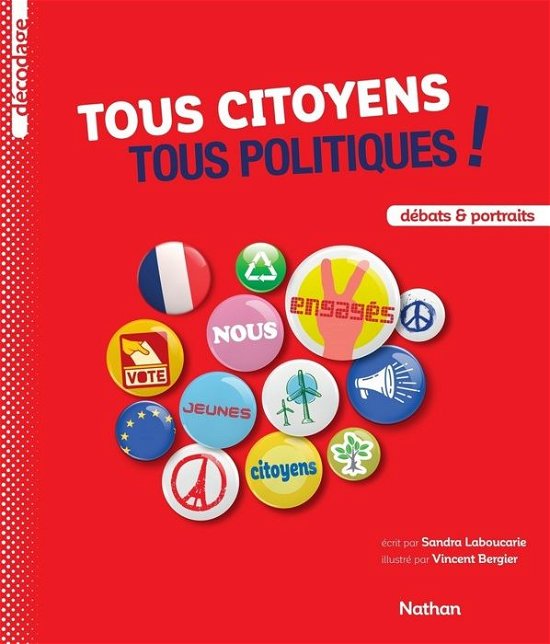 Cover for Sandra Laboucarie · Tous cotoyens tous politiques ! (MERCH) (2016)