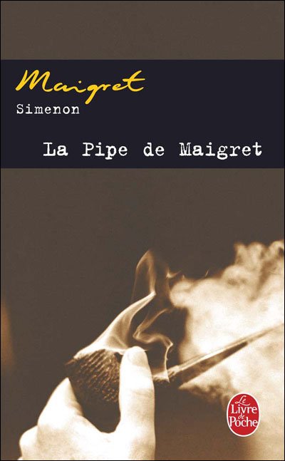Cover for Georges Simenon · La pipe de Maigret (Paperback Bog) [French edition] (2007)