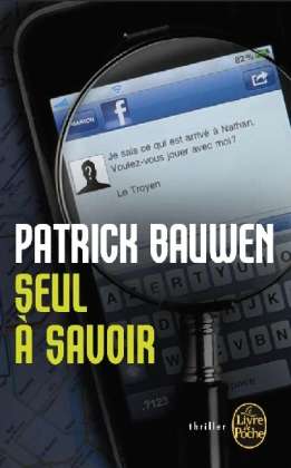 Cover for Patrick Bauwen · Seul a savoir (Paperback Book) (2012)