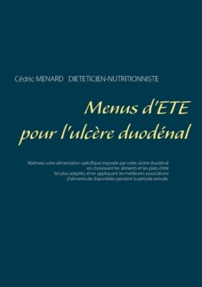 Cover for Cedric Menard · Menus d'ete pour l'ulcere duodenal (Taschenbuch) (2021)