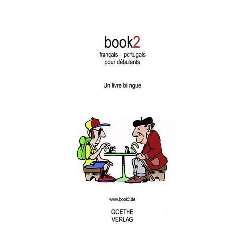 Cover for Johannes Schumann · Book2 Français - Portugais Pour Débutants (Paperback Bog) (2009)