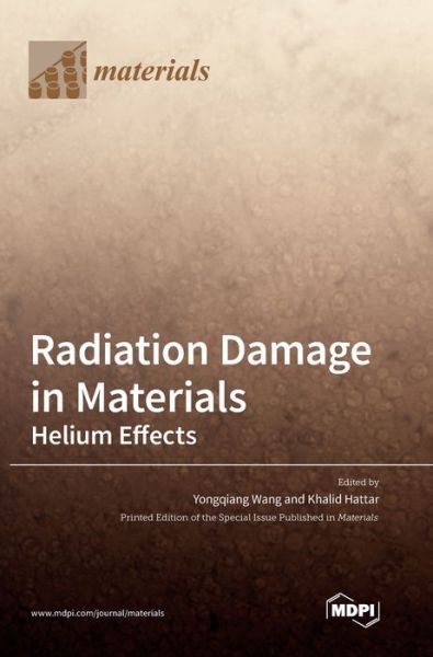 Cover for Radiation Damage in Materials: Helium Effects (Hardcover Book) (2020)