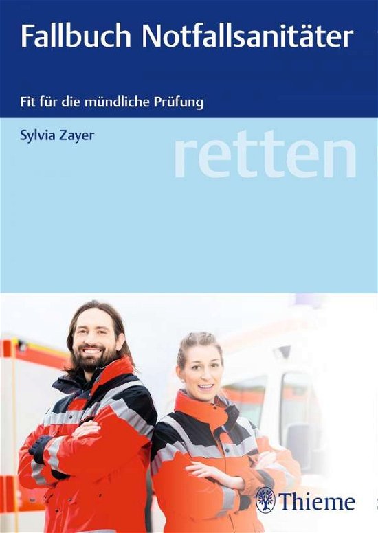 Cover for Zayer · Retten - Fallbuch Notfallsanitäte (Buch)