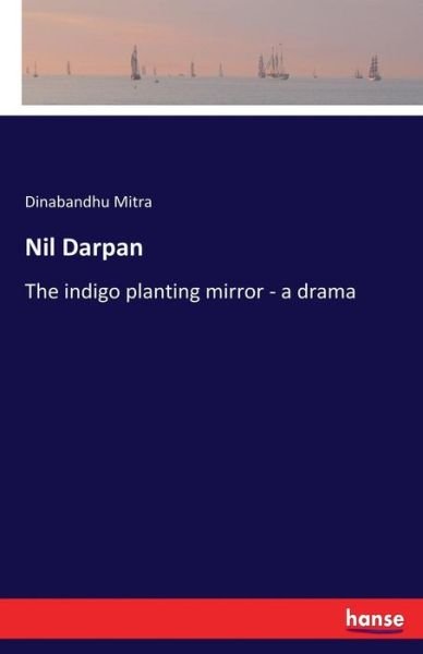 Cover for Mitra · Nil Darpan (Buch) (2017)