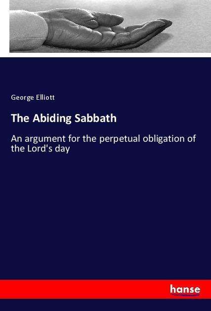 Cover for Elliott · The Abiding Sabbath (Book)