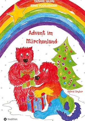 Advent im Märchenland - Tamara Haury - Livros - tredition - 9783347998629 - 7 de agosto de 2023