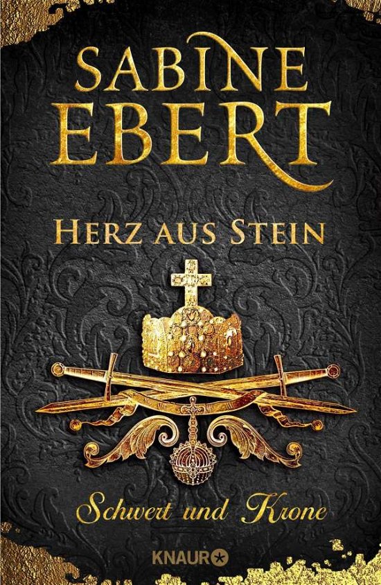Cover for Ebert · Schwert und Krone - Herz aus Stei (Book)