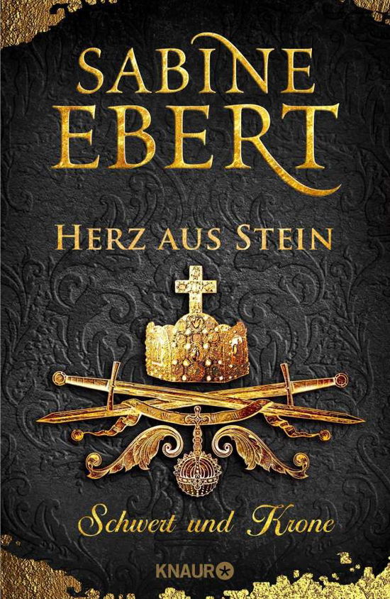 Cover for Ebert · Schwert und Krone - Herz aus Stei (Buch)