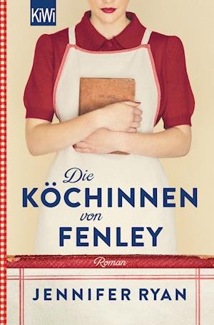 Die KÃ¶chinnen Von Fenley - Jennifer Ryan - Libros -  - 9783462006629 - 
