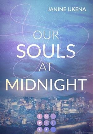 Cover for Janine Ukena · Our Souls At Midnight (Buch)