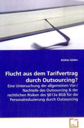 Cover for Gielen · Flucht aus dem Tarifvertrag durc (Bok)