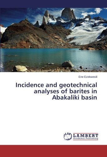 Cover for Ene Ezekwesili · Incidence and Geotechnical Analyses of Barites in Abakaliki Basin (Pocketbok) (2014)