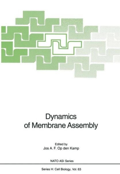 Cover for Jos a F Op den Kamp · Dynamics of Membrane Assembly - Nato ASI Subseries H: (Paperback Bog) [Softcover reprint of the original 1st ed. 1992 edition] (2013)