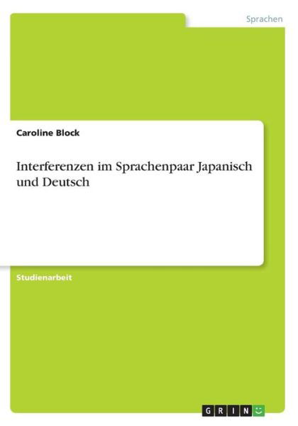 Cover for Block · Interferenzen im Sprachenpaar Jap (Book)
